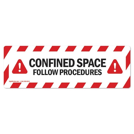 Confined Space Follow Procedures 18in Non-Slip Floor Marker, 6PK